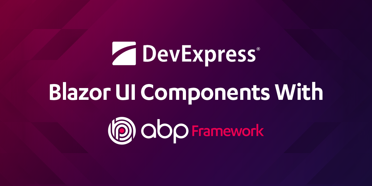 Using DevExpress Blazor UI Components With the ABP Framework
